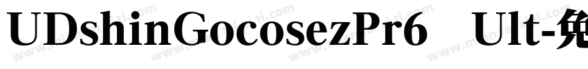 UDshinGocosezPr6   Ult字体转换